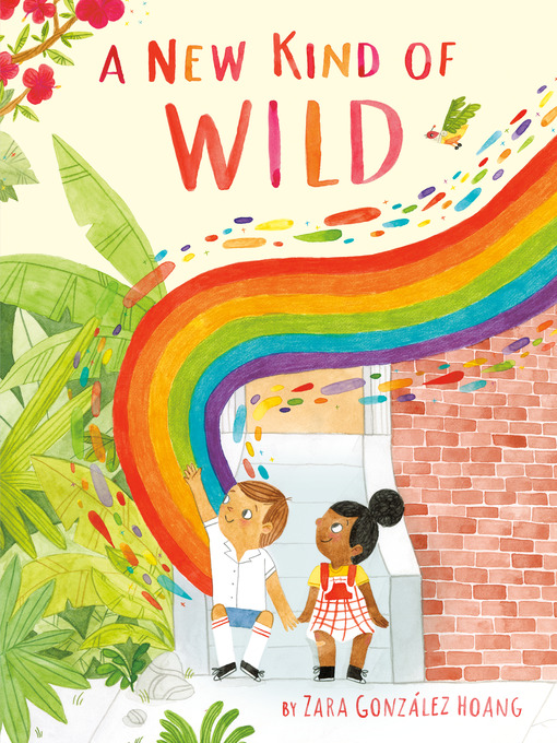 Title details for A New Kind of Wild by Zara Gonzalez Hoang - Wait list